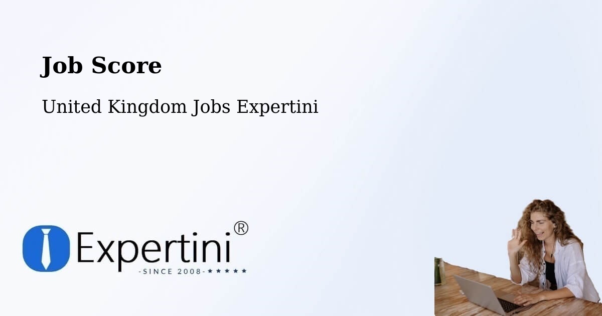 Job Score & Job Description Score Tool – Normandy - United Kingdom Jobs Expertini